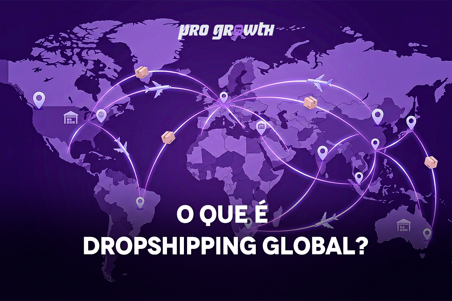 Mapa mundial com rotas logísticas, aviões e pacotes conectando diferentes países, ilustrando o conceito de dropshipping global.